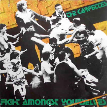 Carpettes (The): Fight amongst yourselves LP